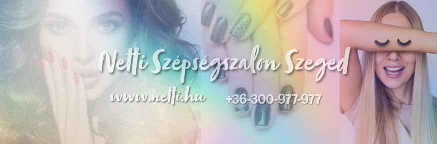 Fodrász Szeged, kozmetika, szépségápolás, szempilla, szemöldök, műkörömépítés fodrász, kozmetika, szépségápolás Szeged